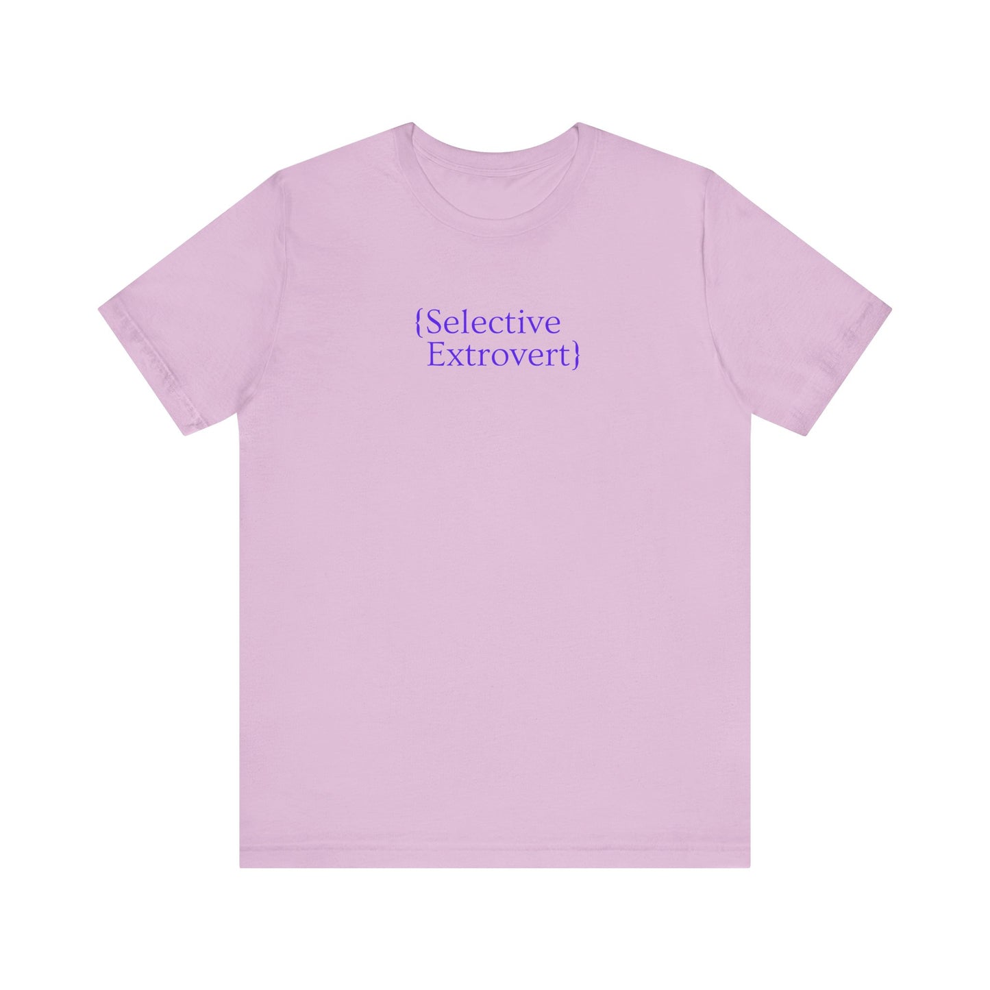 Selective Extrovert Tee, Ideal Gift for Introverts, Bella+Canvas Comfortable Unisex Jersey Tee, Casual Wear, Trendy Graphic T-Shirt, Social Life Apparel