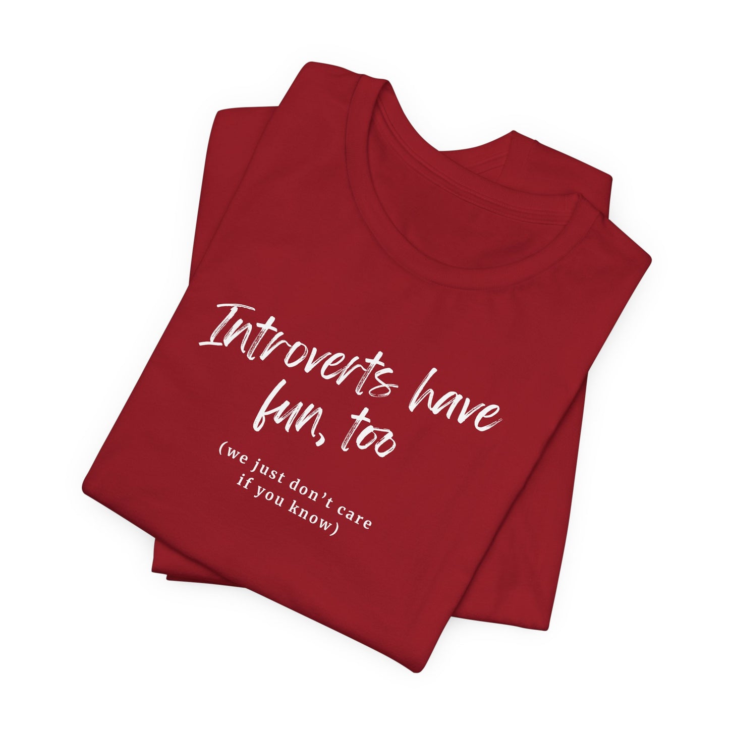 Introverts Have Fun Too Tee | Unisex Bella + Canvas Jersey Short Sleeve T-Shirt, Funny Introvert Top, Casual Wear, Gift for Introverts, Cool Graphic Tee, Layering Tee