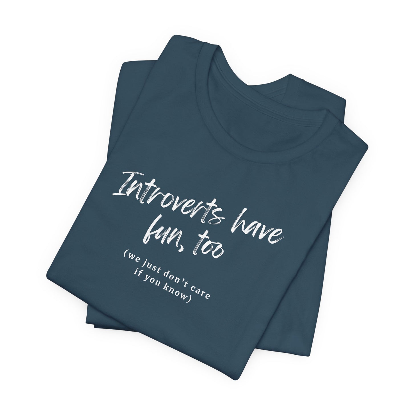 Introverts Have Fun Too Tee | Unisex Bella + Canvas Jersey Short Sleeve T-Shirt, Funny Introvert Top, Casual Wear, Gift for Introverts, Cool Graphic Tee, Layering Tee