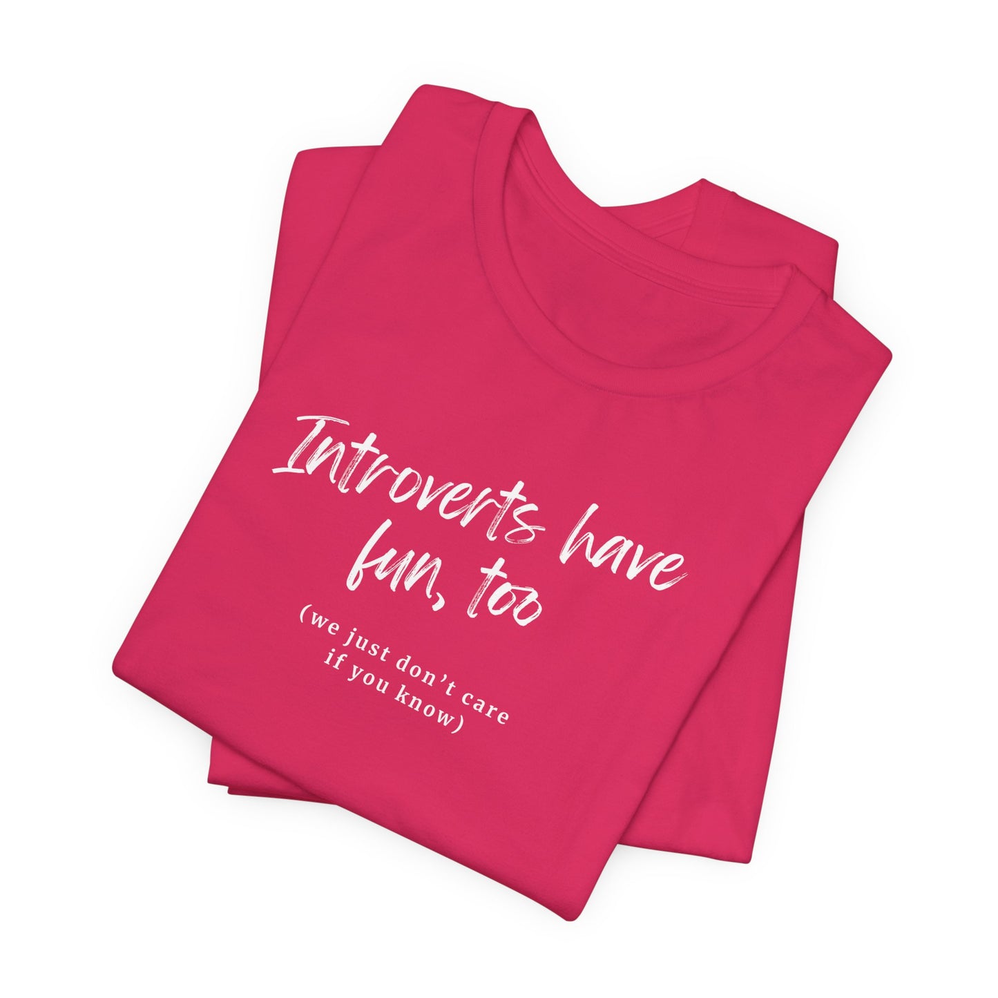 Introverts Have Fun Too Tee | Unisex Bella + Canvas Jersey Short Sleeve T-Shirt, Funny Introvert Top, Casual Wear, Gift for Introverts, Cool Graphic Tee, Layering Tee