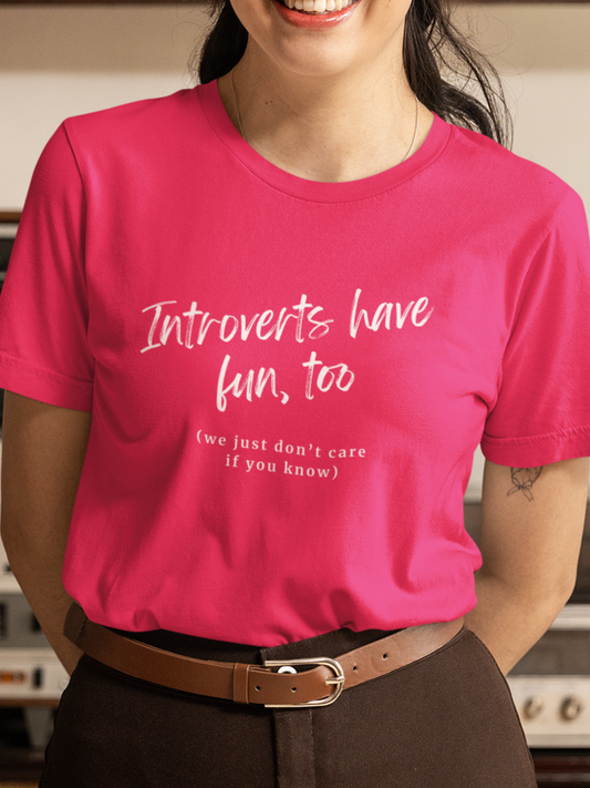 Introverts Have Fun Too Tee | Unisex Bella + Canvas Jersey Short Sleeve T-Shirt, Funny Introvert Top, Casual Wear, Gift for Introverts, Cool Graphic Tee, Layering Tee